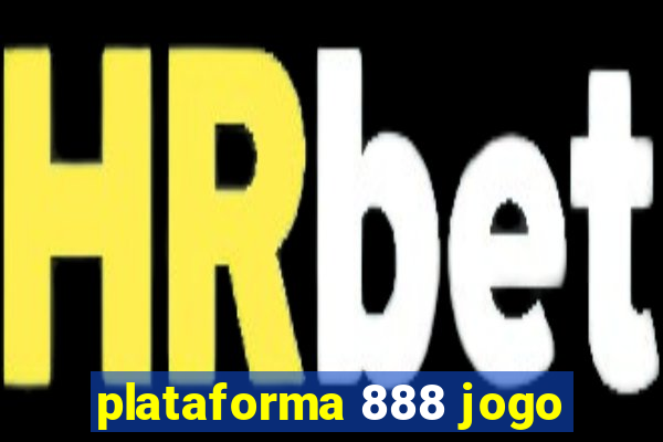 plataforma 888 jogo